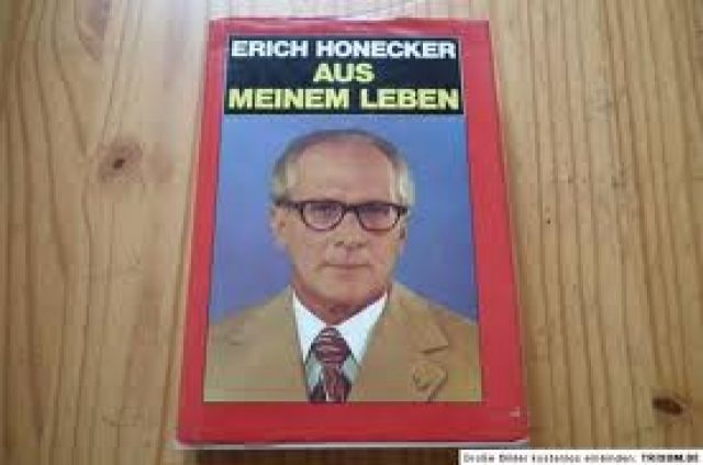 Biographie von Erich Honecker Aus meinem Leben - Ostalgie - Solms
