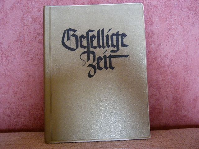 Altes Liederbuch - Gesellige Zeit - 1954 - Sonstige Antiquitaeten - Homberg